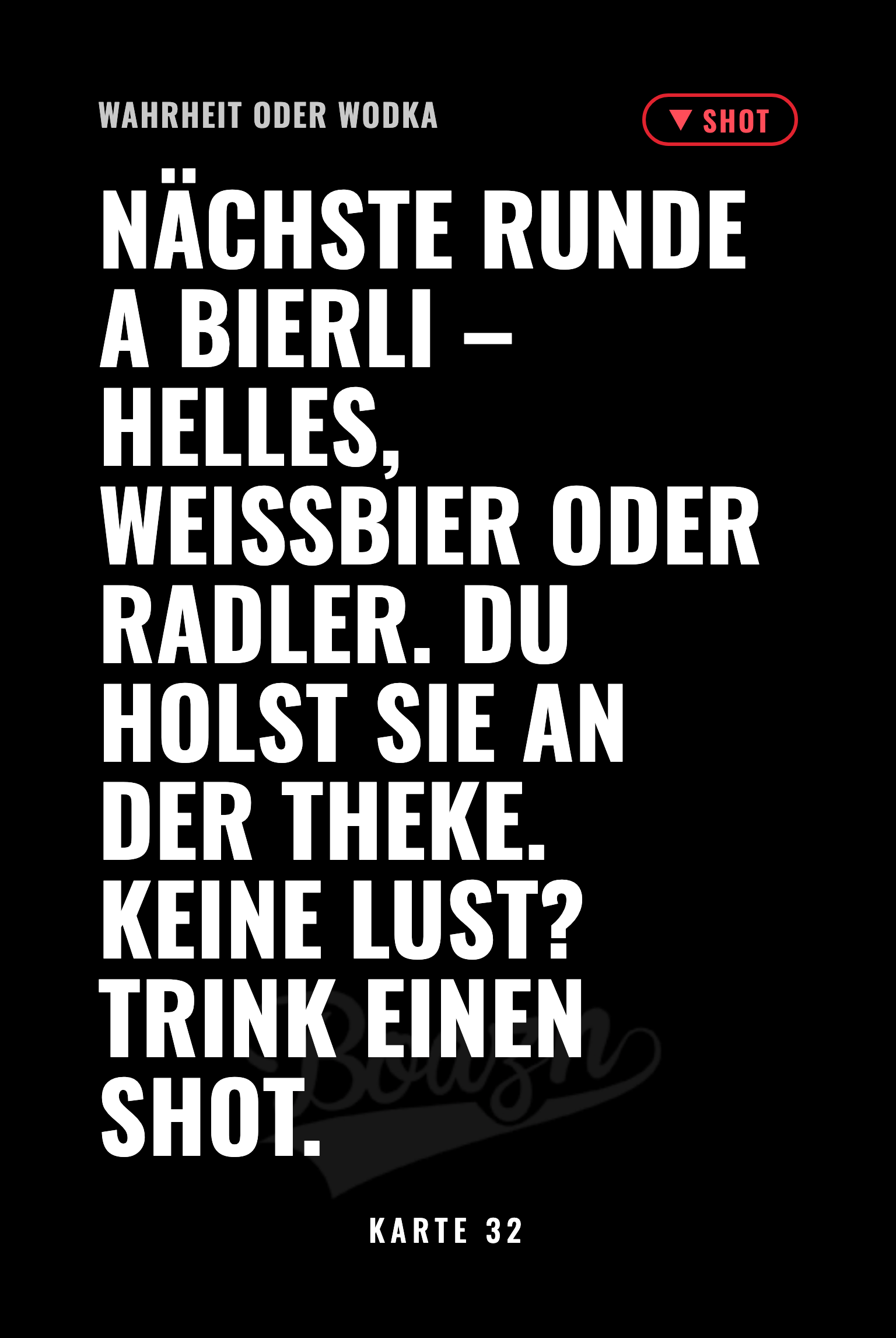 Karte 32 des Kartenspiels Wahrheit oder Wodka — der Schlüssel zur Web-App